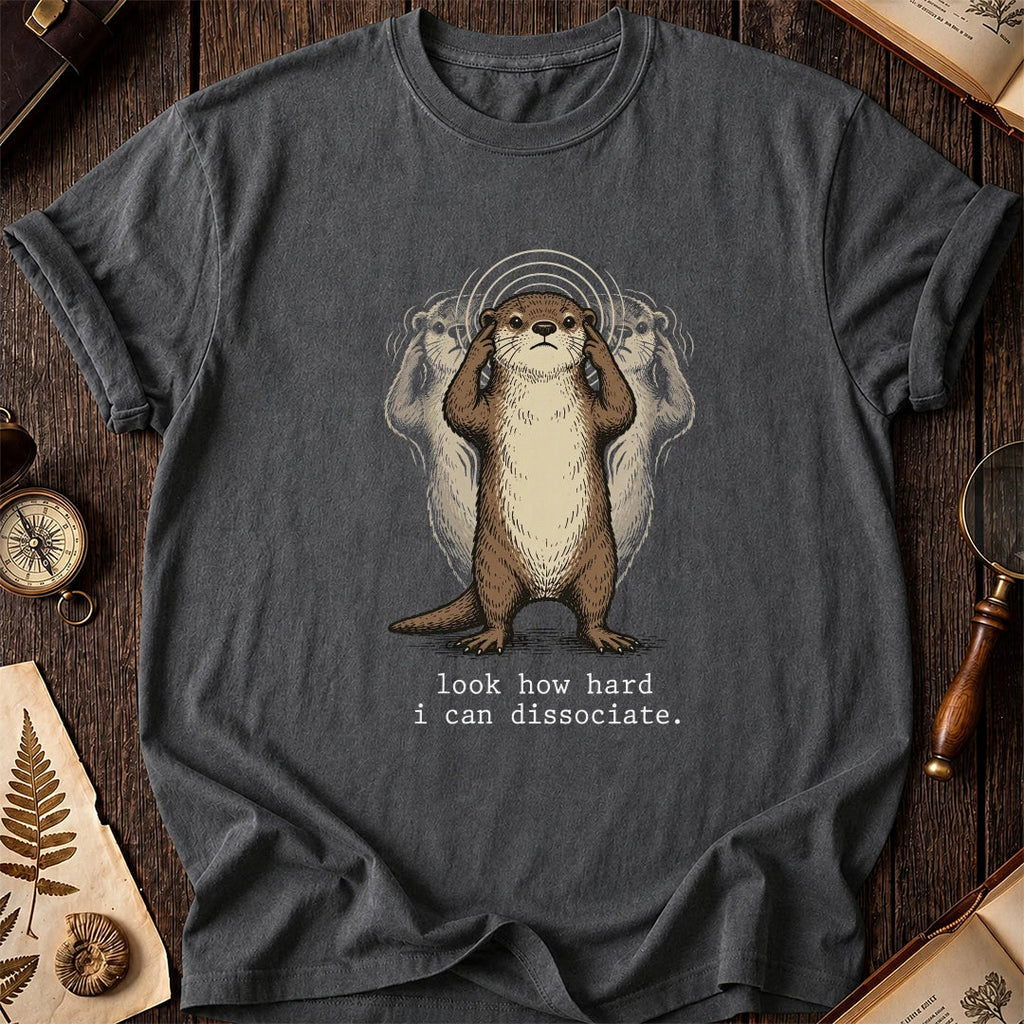 Hard Dissociate Otter T-Shirt product image 6