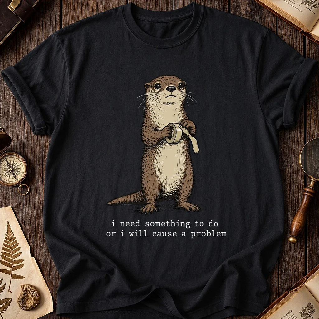 Need A Task Otter T-Shirt product image 2