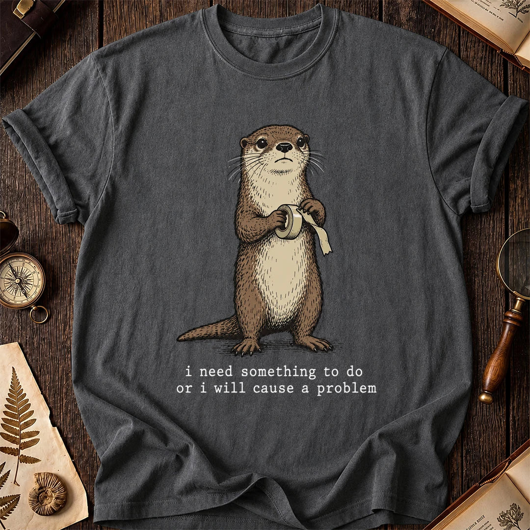 Need A Task Otter T-Shirt product image 6