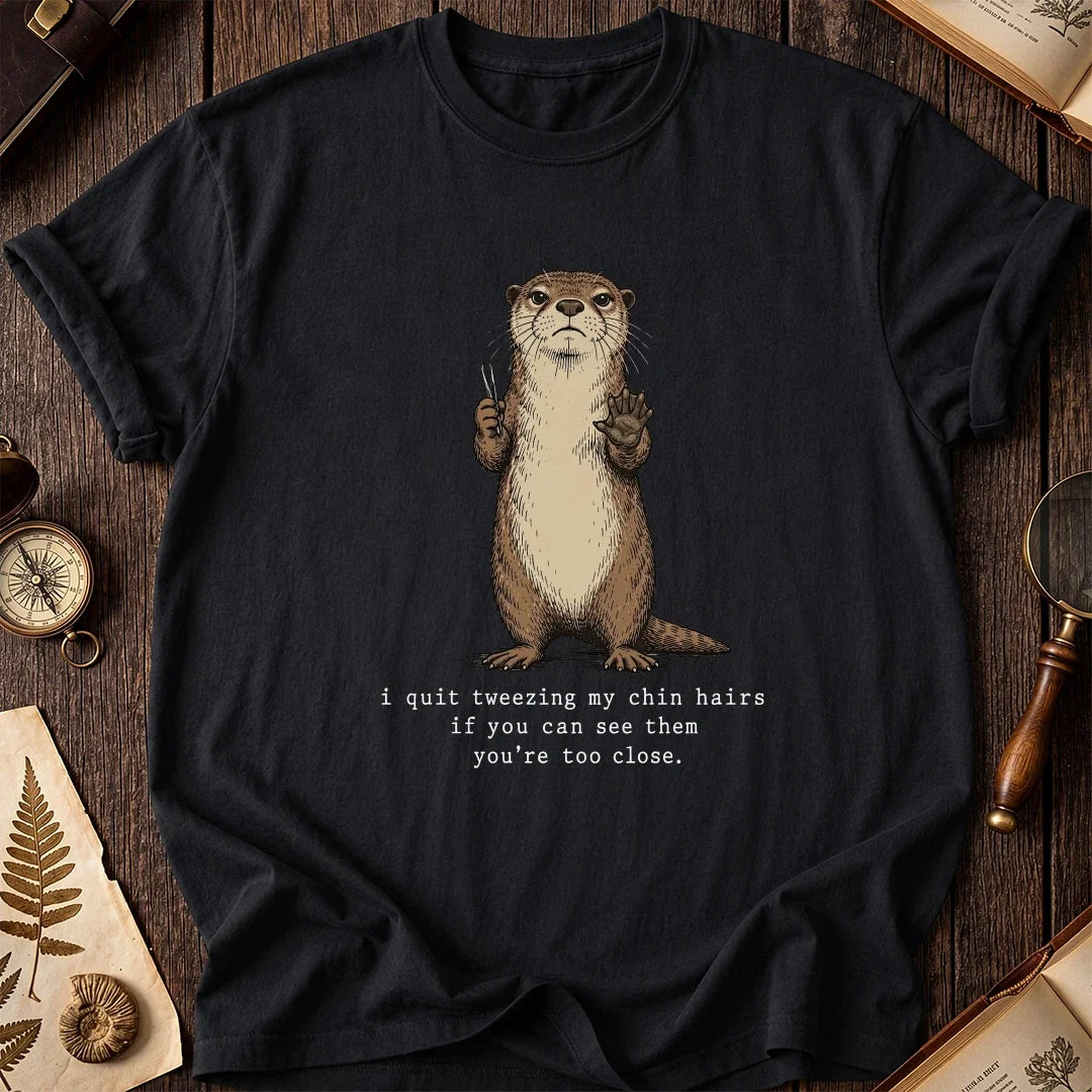 Stop Tweezing Otter T-Shirt product image 2