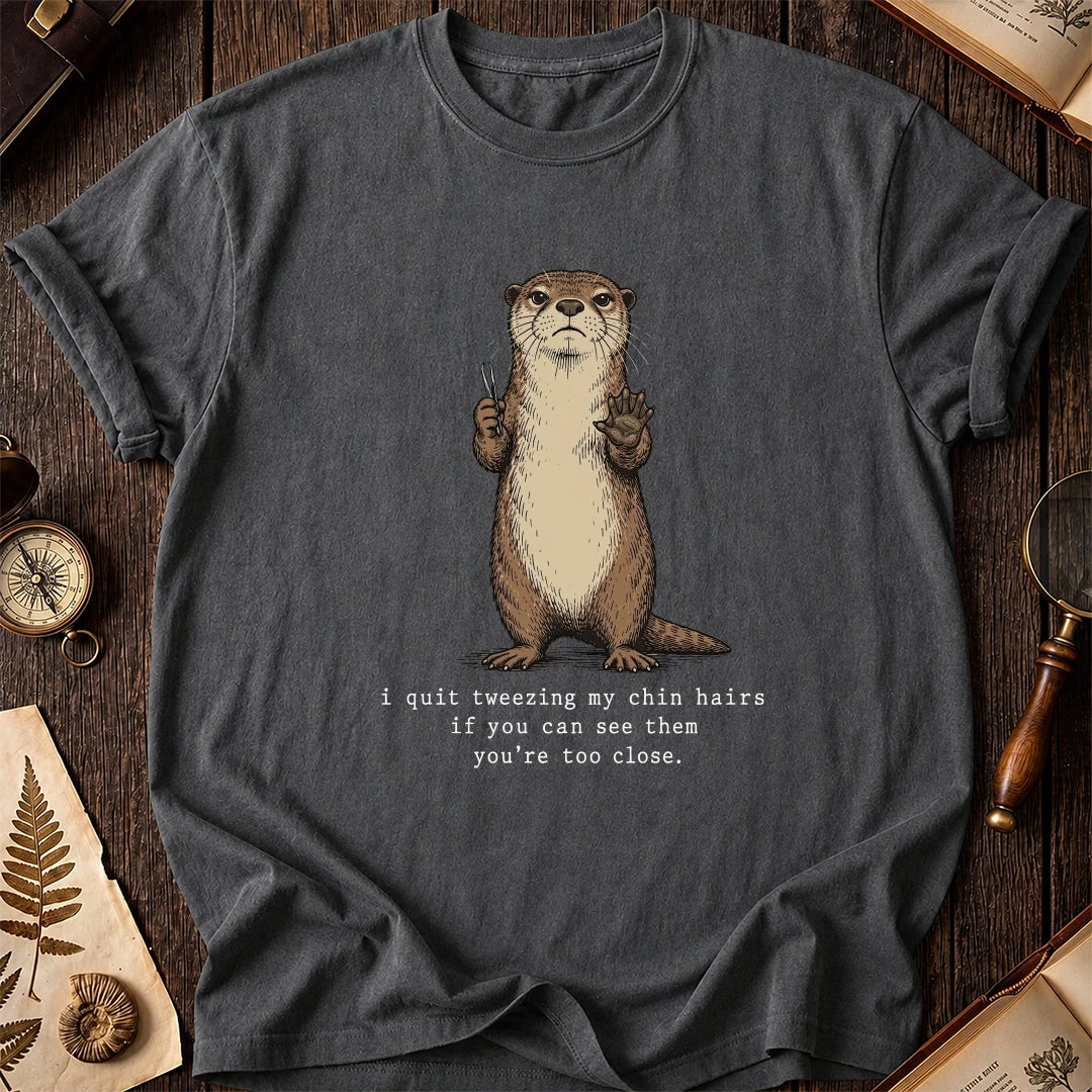 Stop Tweezing Otter T-Shirt product image 6